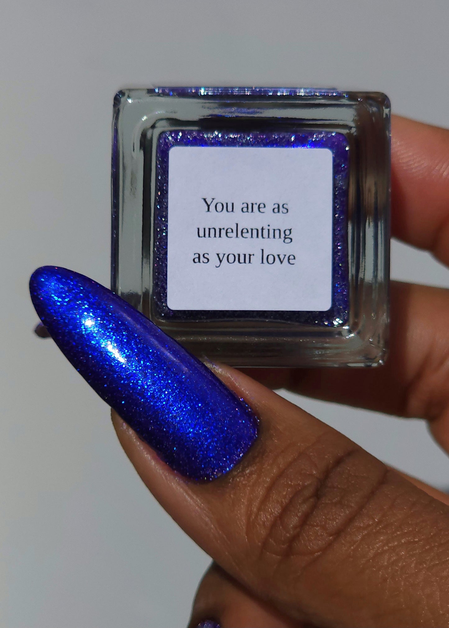 You Are as Unrelenting as Your Love