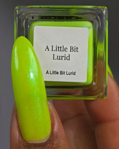 A Little Bit Lurid